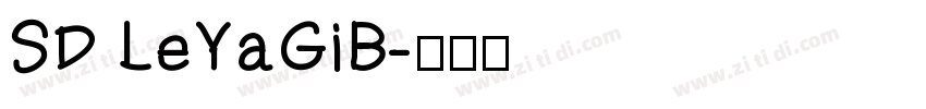 SD LeYaGiB字体转换